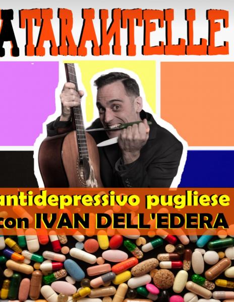 "A Tarantelle - antidepressivo pugliese", con Ivan Dell'Edera al Festival Ecomuseale delle Arti