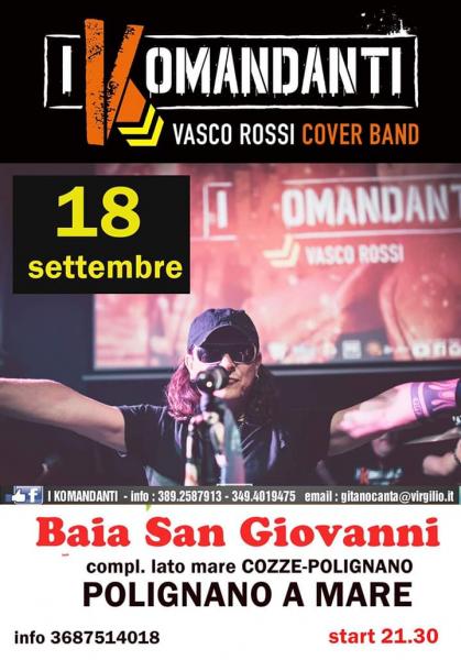 I KOMANDANTI live@Baia San Giovanni - Polignano a Mare