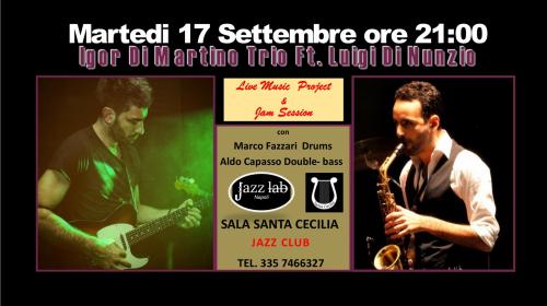 Igor Di Martino Trio Ft. Luigi Di Nunzio Live Music Project & Jam Session