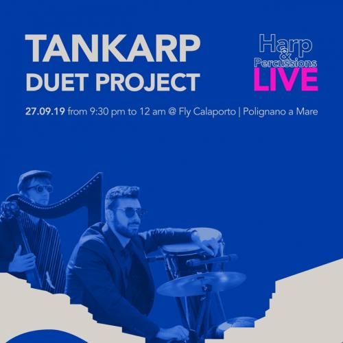 Tankarp duet project live Fly cala porto - Polignano a mare