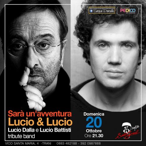 Sarà un avventura - Lucio & Lucio - Dalla e Battisti tribute