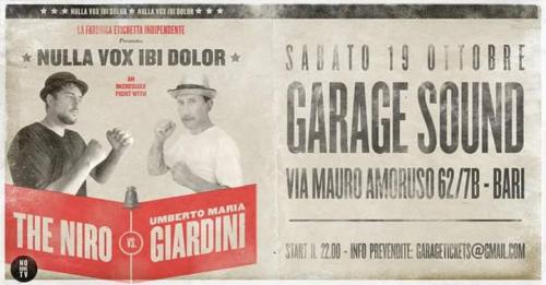 The Niro VS Umberto Maria Giardini  al Garagesound