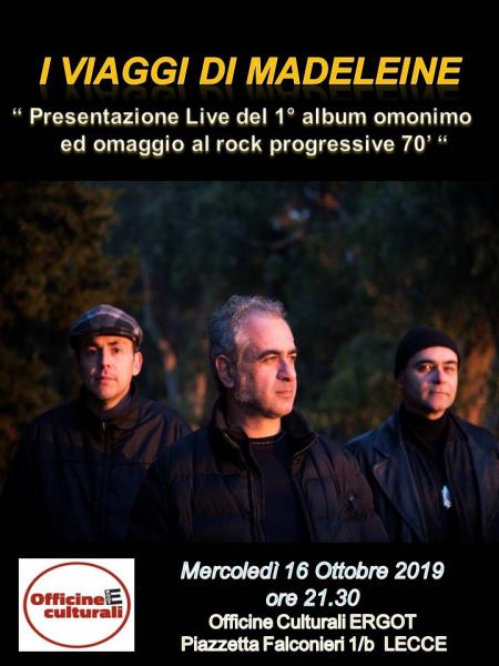 I VIAGGI DI MADELEINE LIVE: Presentazione 1° album omonimo ed omaggio al rock prog '70