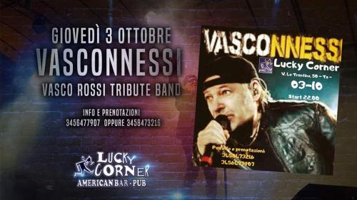 Vasconnessi al Lucky corner