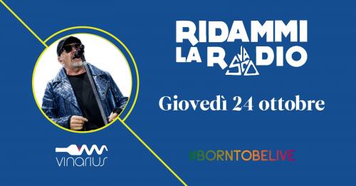 24|10 #borntobelive - Ridammi La Radio - Vasco Tribute Band