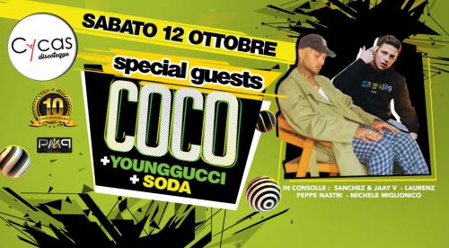 Soda, Coco e Young Gucci aprono la stagione invernale del Cycas Discoteque