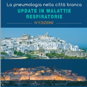 OSTUNI (BR). 4^ Edizione del congresso “La pneumologia nella città bianca. Update in malattie respiratorie”. Venerdì 11 e sabato 12 ottobre
