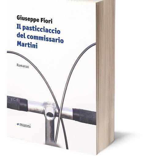 "Il pasticciaccio del commissario Martini" presentazione del libro di Giuseppe Fiori