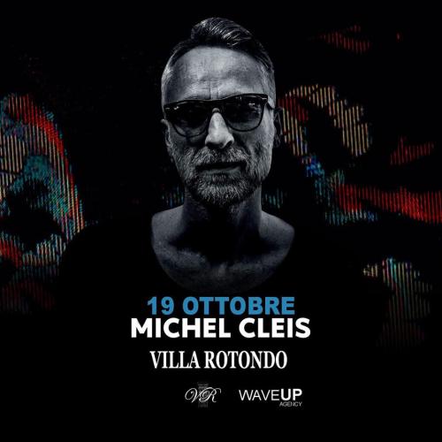 Sabato 18 Ottobre Michel Cleis in consolle - ingresso Lista Bari