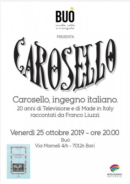 Carosello, ingegno italiano. 20 anni di Televisione italiana e di Made in Italy.