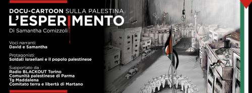 NOISE / Proiezioni: L'esperimento - Docu-Cartoon sulla Palestina