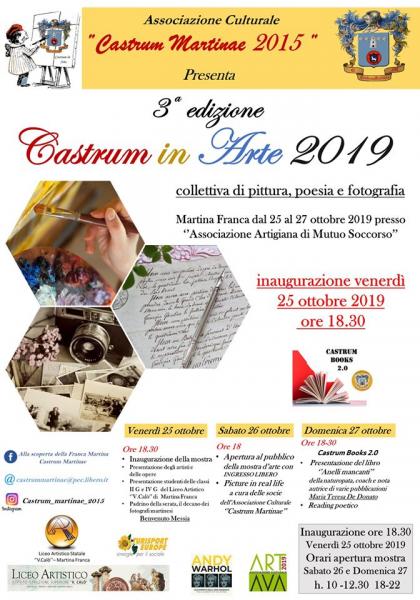 "CASTRUM IN ARTE": mostra collettiva di pittura, fotografia e poesia a cura dell'associazione "Castrum Martinae"