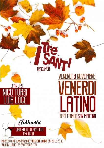 VENERDI LATINO...aspettando San Martino