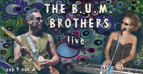 The Bum Brothers live