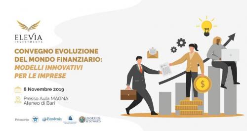 Convegno a Bari, Evoluzione del mondo finanziario: "Modelli innovativi per le imprese"