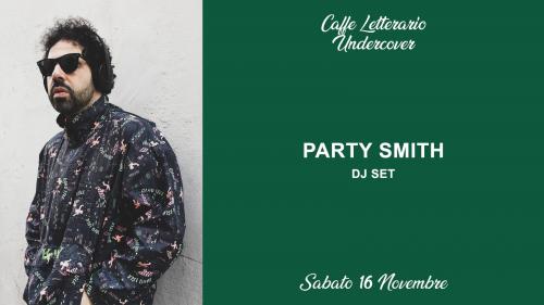 PARTY SMITH DJ SET