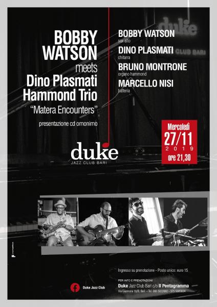 BOBBY WATSON meets Dino Plasmati Hammond Trio
