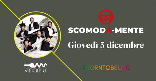Giovedi 05|12 sul palco del Vinarius gli "Scomoda-mente" tribute band Negramaro