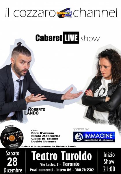 "il Cozzaro Channel" Cabaret LIVE show di: Roberto Lando
