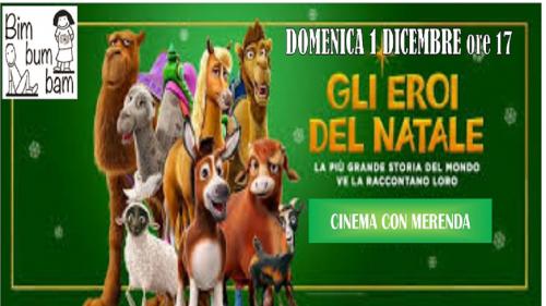 GLI EROI DEL NATALE. Cinema con merenda