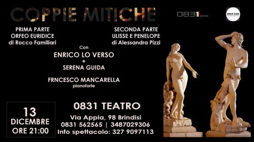 ENRICO LO VERSO IN SCENA CON “COPPIE MITICHE” Evento unico allo 0831 Teatro di Brindisi