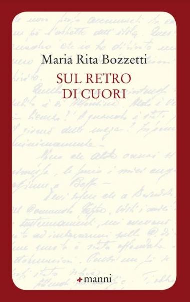 Sul Retro di Cuori, ultima raccolta poetica di Maria Rita Bozzetti