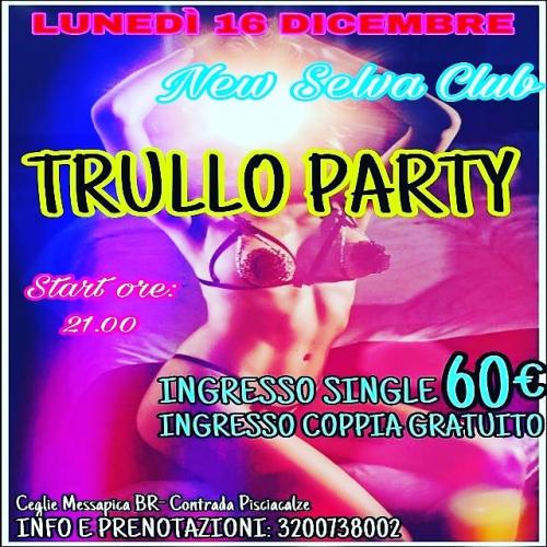 Trullo party