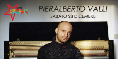 Pieralberto Valli live at Arci Rubik