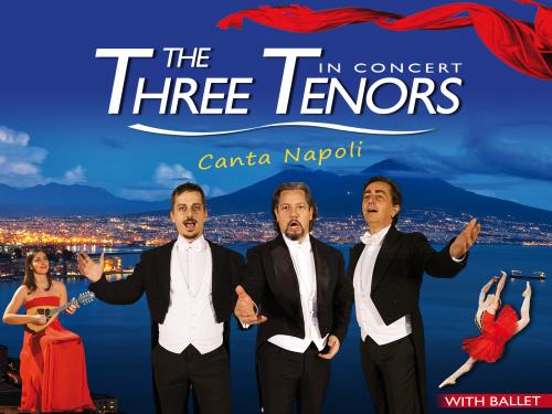 The Three Tenors in Concert- Napul'è Opera Arias and Ballet