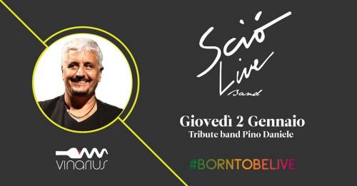 Giovedi 2 Gennaio  la tribute band di Pino Daniele "Sciò"
