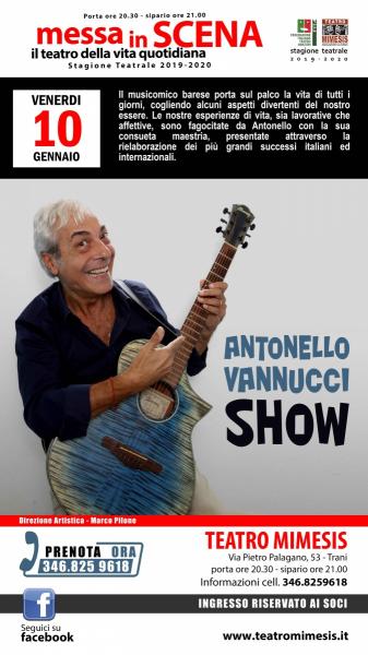 Antonello Vannucci SHOW