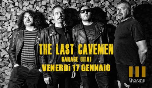 The Last Cavemen Garage/ Rock live