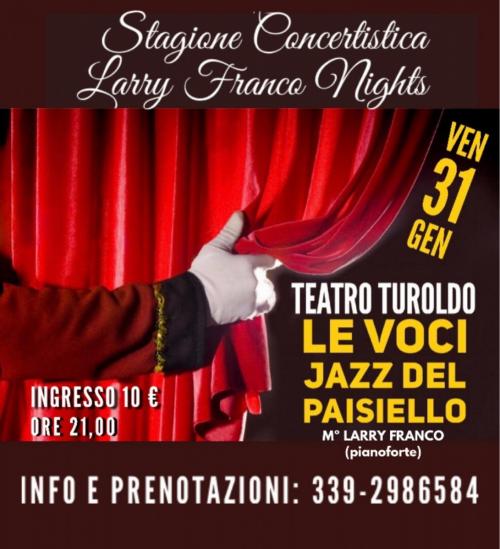 Stagione Concertistica Larry Franco Nights - 4º evento - LE VOCI JAZZ DEL PAISIELLO