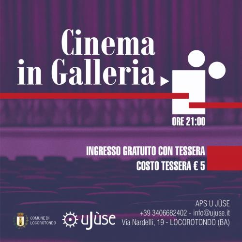 Cinema in Galleria | FA LA COSA GIUSTA