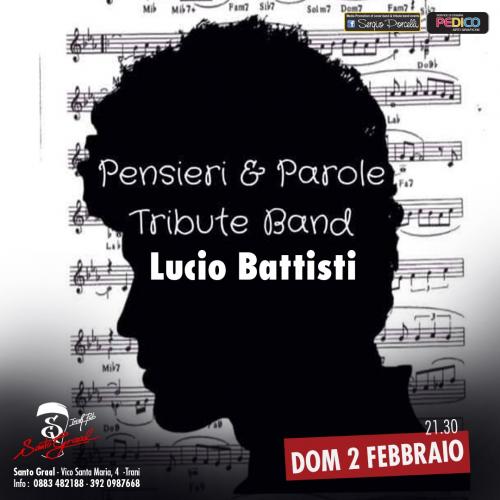 Pensieri & Parole tribute band Lucio Battisti a Trani