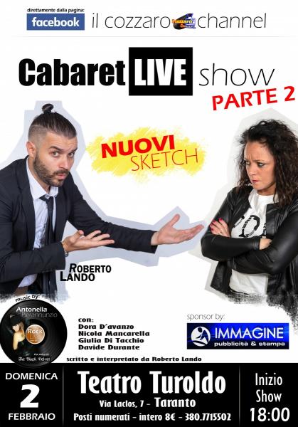 CABARET LIVE SHOW PARTE 2 con NUOVI SKETCH Teatro Turoldo