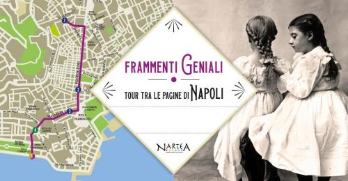 Frammenti geniali – Tour tra le pagine di Napoli