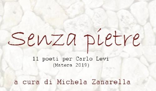 Senza pietre – 11 poeti per Carlo Levi