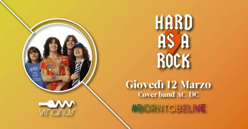 Giovedi 12|03 sul palco del Vinarius gli  “ HARD AS A ROCK ” tribute Band AC/DC