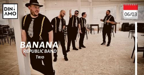 Banana Republic Band Trio live da Dinamo