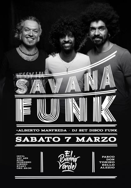 I Savana Funk dai Jova Beach Party a El Barrio Verde!