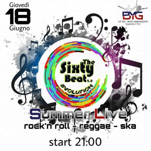 The Sixty Beat 2.0 EVOLUTION LIVE@BYG-Leporano (Ta)