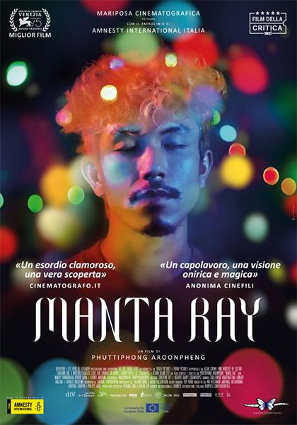 CinemaMondo- Film  MANTA RAY  di Phuttiphong Aroonpheng      (Thailandia, Francia, Cina 2018 )