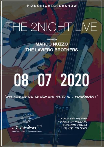 The 2Night Live - Marco Nuzzo e The Laviero Brothers