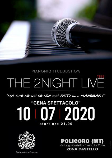 The 2Night Live - PianoNightClubShow - Cena Spettacolo