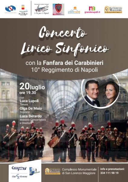 Concerto lirico sinfonico con i lirici di Noi per Napoli e la Fanfara dei Carabinieri di Napoli