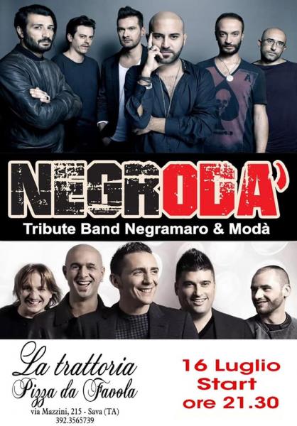 Negrodà - NEGRamaro e mODA’ tribute Band