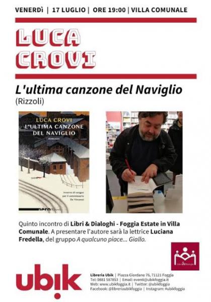 La Milano di Luca Crovi in "L'ultima canzone del Naviglio"