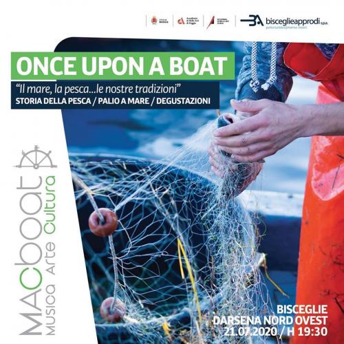 MACboat - Once Upon a Boat nel segno della pesca e delle tradizioni marinare