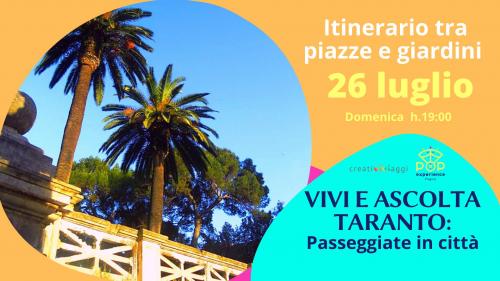 Vivi & Ascolta Taranto - Itinerario Tra Piazze e Giardini